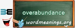 WordMeaning blackboard for overabundance